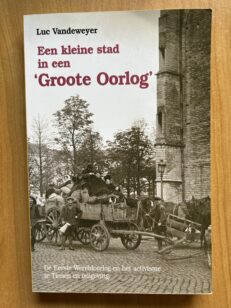 Een kleine stad in een ‘Groote Oorlog’