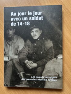 Au jour le jour avec un soldat de 14-18