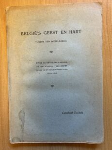België's geest en hart tijdens den Wereldkrijg